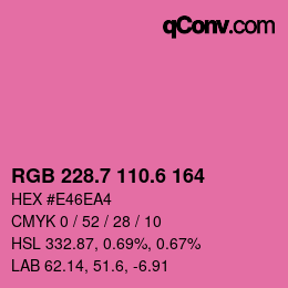 カラーコード: RGB 228.7 110.6 164 | qconv.com