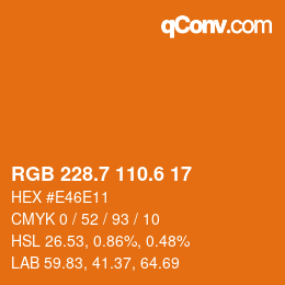 カラーコード: RGB 228.7 110.6 17 | qconv.com