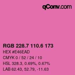 カラーコード: RGB 228.7 110.6 173 | qconv.com