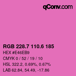 カラーコード: RGB 228.7 110.6 185 | qconv.com