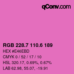 カラーコード: RGB 228.7 110.6 189 | qconv.com