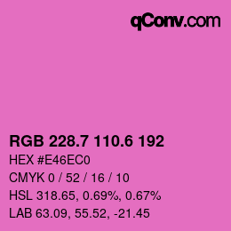 カラーコード: RGB 228.7 110.6 192 | qconv.com