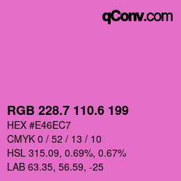 カラーコード: RGB 228.7 110.6 199 | qconv.com
