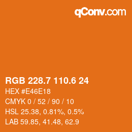 カラーコード: RGB 228.7 110.6 24 | qconv.com