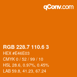 カラーコード: RGB 228.7 110.6 3 | qconv.com