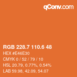 カラーコード: RGB 228.7 110.6 48 | qconv.com