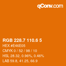 カラーコード: RGB 228.7 110.6 5 | qconv.com
