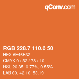 カラーコード: RGB 228.7 110.6 50 | qconv.com