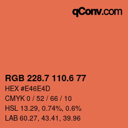 カラーコード: RGB 228.7 110.6 77 | qconv.com