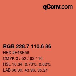 カラーコード: RGB 228.7 110.6 86 | qconv.com