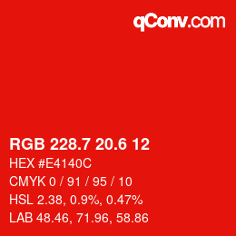 カラーコード: RGB 228.7 20.6 12 | qconv.com
