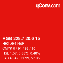 カラーコード: RGB 228.7 20.6 15 | qconv.com