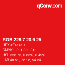 カラーコード: RGB 228.7 20.6 25 | qconv.com
