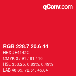 カラーコード: RGB 228.7 20.6 44 | qconv.com
