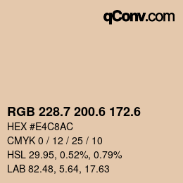 カラーコード: RGB 228.7 200.6 172.6 | qconv.com