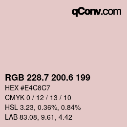 カラーコード: RGB 228.7 200.6 199 | qconv.com