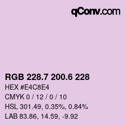 カラーコード: RGB 228.7 200.6 228 | qconv.com
