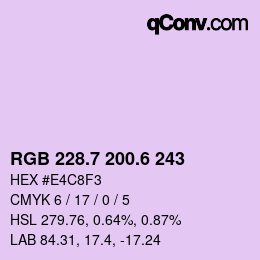 カラーコード: RGB 228.7 200.6 243 | qconv.com