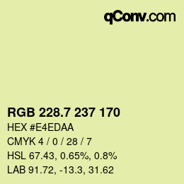 カラーコード: RGB 228.7 237 170 | qconv.com