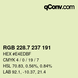 カラーコード: RGB 228.7 237 191 | qconv.com