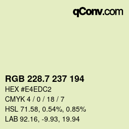 カラーコード: RGB 228.7 237 194 | qconv.com