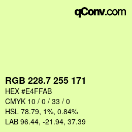 カラーコード: RGB 228.7 255 171 | qconv.com