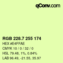カラーコード: RGB 228.7 255 174 | qconv.com