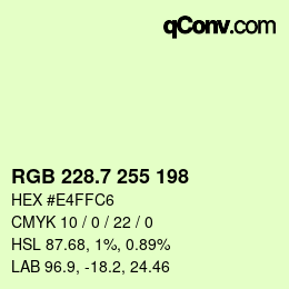 カラーコード: RGB 228.7 255 198 | qconv.com