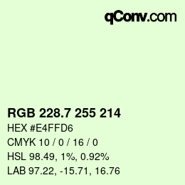 カラーコード: RGB 228.7 255 214 | qconv.com