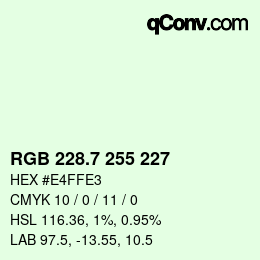 カラーコード: RGB 228.7 255 227 | qconv.com