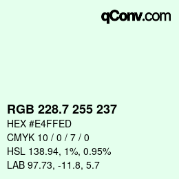 カラーコード: RGB 228.7 255 237 | qconv.com