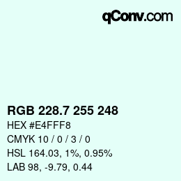カラーコード: RGB 228.7 255 248 | qconv.com