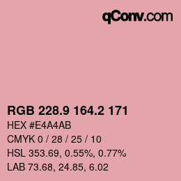 カラーコード: RGB 228.9 164.2 171 | qconv.com