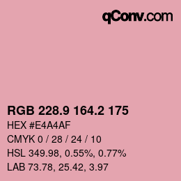 カラーコード: RGB 228.9 164.2 175 | qconv.com