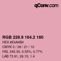 カラーコード: RGB 228.9 164.2 180 | qconv.com
