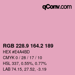 カラーコード: RGB 228.9 164.2 189 | qconv.com