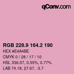 カラーコード: RGB 228.9 164.2 190 | qconv.com