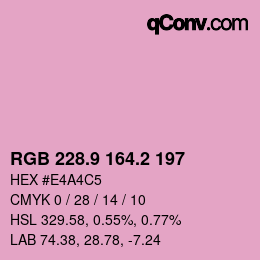 カラーコード: RGB 228.9 164.2 197 | qconv.com