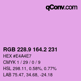 カラーコード: RGB 228.9 164.2 231 | qconv.com