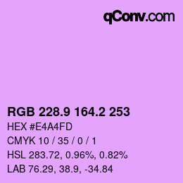 カラーコード: RGB 228.9 164.2 253 | qconv.com
