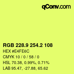 カラーコード: RGB 228.9 254.2 108 | qconv.com