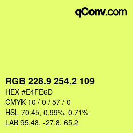 カラーコード: RGB 228.9 254.2 109 | qconv.com