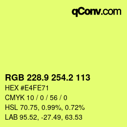 カラーコード: RGB 228.9 254.2 113 | qconv.com