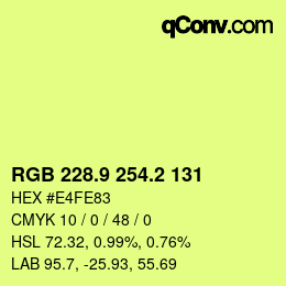 カラーコード: RGB 228.9 254.2 131 | qconv.com
