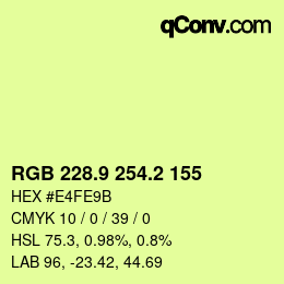 カラーコード: RGB 228.9 254.2 155 | qconv.com