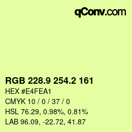 カラーコード: RGB 228.9 254.2 161 | qconv.com