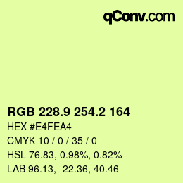 カラーコード: RGB 228.9 254.2 164 | qconv.com