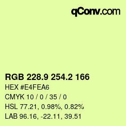 カラーコード: RGB 228.9 254.2 166 | qconv.com
