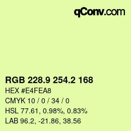 カラーコード: RGB 228.9 254.2 168 | qconv.com