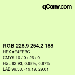 カラーコード: RGB 228.9 254.2 188 | qconv.com